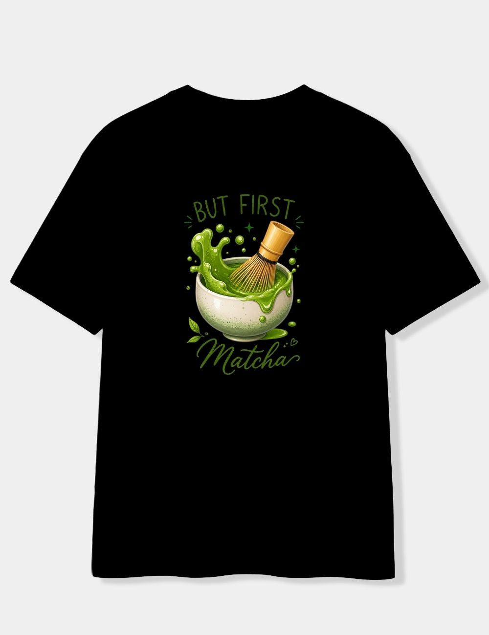 BUT FIRST MATCHA OVERSIZED T-SHIRT