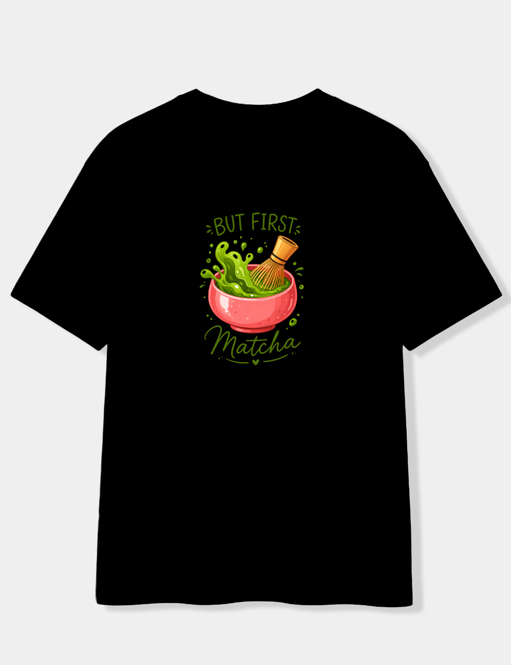 BUT FIRST MATCHA OVERSIZED T-SHIRT