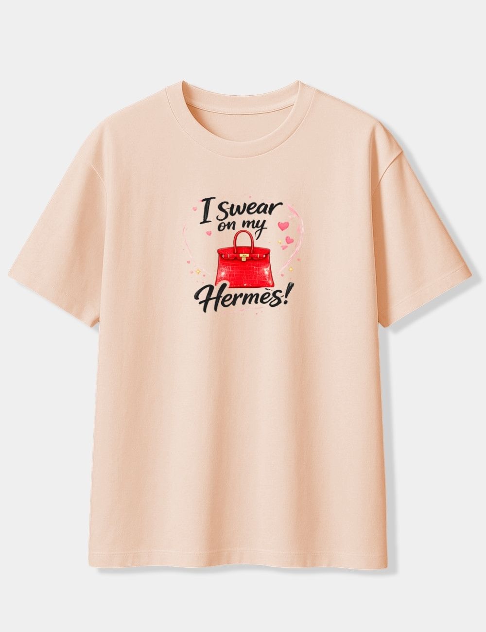 I SWEAR ON MY HERMES! OVERSIZED T-SHIRT