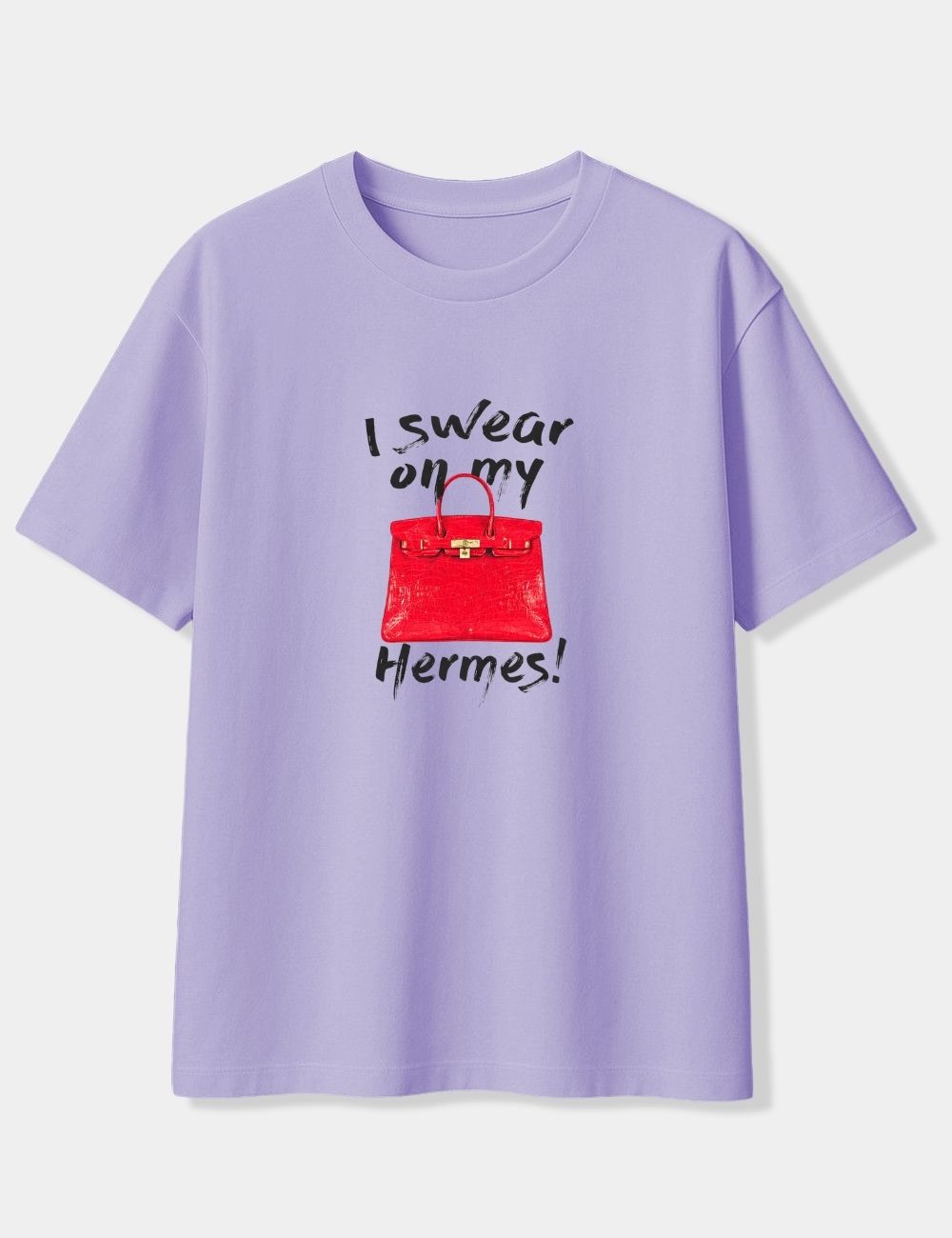 I SWEAR ON MY HERMES! OVERSIZED T-SHIRT